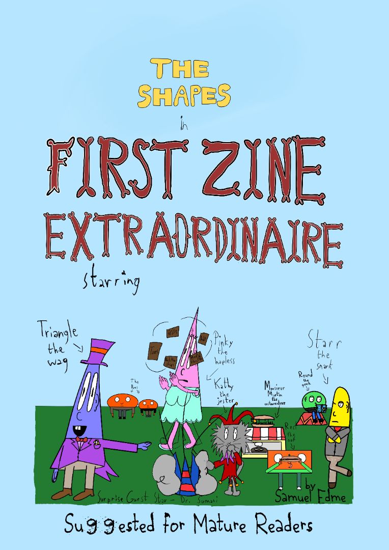 The Shapes #1: First Zine Extraordinaire